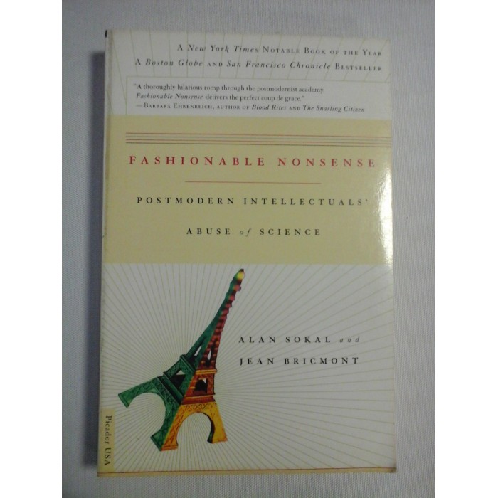   FASHIONABLE  NONSENSE  POSTMODERN  INTELLECTUALS' ABUSE  of  SCIENCE - Alan SOKAL*Jean BRICMONT